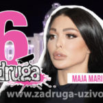 Starleta Maja Marinkovič, Zadruga 6 učesnica